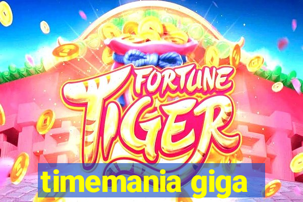 timemania giga